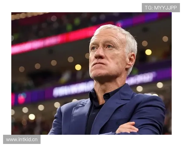 德尚更衣室管理成效与法国队凝聚力提升分析